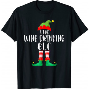 I'm The Wine Drinking Elf T-Shirt
