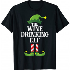 I'm The Wine Drinking Elf T-Shirt