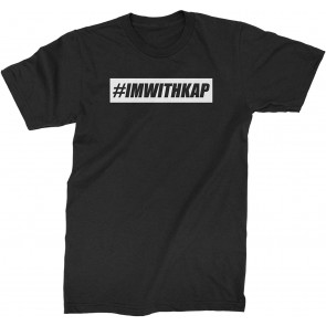 I'm With Kap - Take A Knee T-Shirt