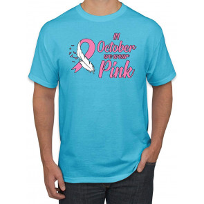 In October We Wear Pink Breast Cancer Awareness T-Shirt