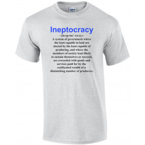 Ineptocracy Election Government Political T-Shirt