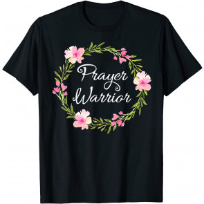 Inspirational, Prayer Warrior T-Shirt