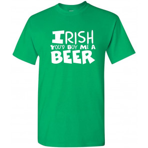 Irish You'd Buy Me A St. Patrick's Day Saint Irish Pats T-Shirt