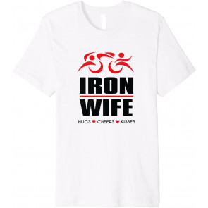 IRONWIFE Hugs Cheers Kisses Iron Sherpa Triathlon Triathlete T-Shirt