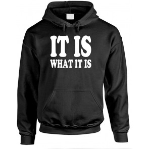 IT Is What IT Is T-Shirt