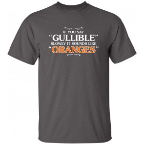 It Sounds Like Oranges T-Shirt