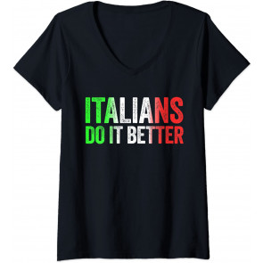 Italians Do It Better T-Shirt