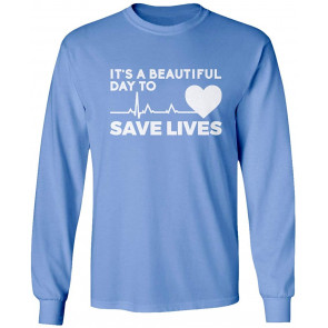 It's A Beautiful Day To Save Lives Boys Girls T-Shirt