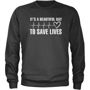 It's A Beautiful Day To Save Lives (White Print) T-Shirt