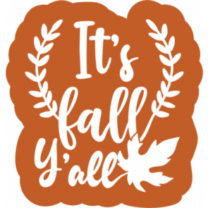 Its Fall Yall T-Shirt