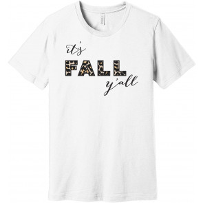 It's Fall Y'all T-Shirt