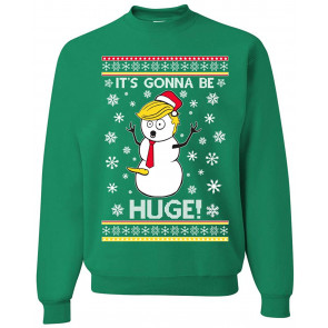 It's Gonna Be Huge T-Shirt