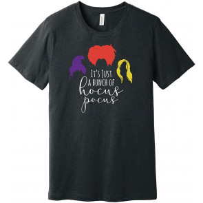 It's Just A Bunch Of Hocus Pocus T-Shirt