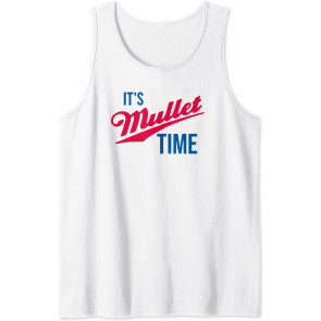 It's Mullet Time, T-Shirt