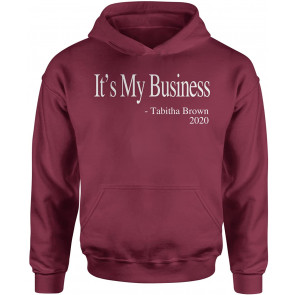 It's My Business Tabitha Brown Quote T-Shirt