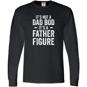 It's Not A Dad BOD It's A Father Figure T-Shirt