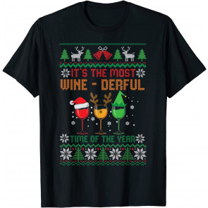 It's The Most Wine- Derful Time Of The Year Xmas Drinking T-Shirt