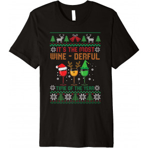 It's The Most Wine- Derful Time Of The Year Xmas Drinking T-Shirt