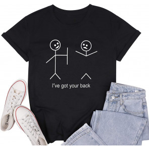 I've Got Your Backs Women Funny Stick Figure Best Friend Tshirts Novelty Sarcasm Summer T-Shirt