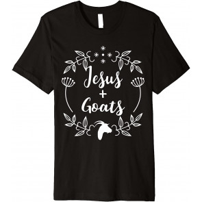 Jesus + Goats Love T-Shirt