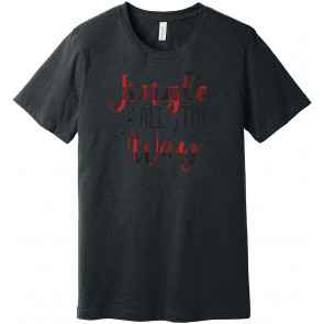 Jingle All The Way T-Shirt