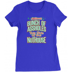 Jolliest Bunch Of A-sholes Womens T-Shirt