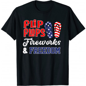 July 4th Flip Flops Fireworks & Freedom Patriotic T-Shirt
