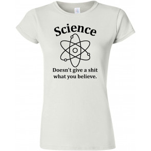 Junior Science Doesn't Give A Shit What You Believe T-Shirt