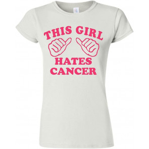 Junior This Girl Hates Cancer White T-Shirt