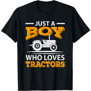 Just A Boy Who Loves Tractors Farmer T-Shirt