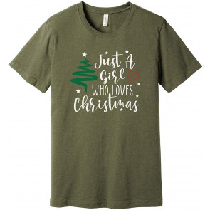 Just A Girl Who Loves Christmas T-Shirt
