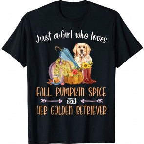 Just A Girl Who Loves Fall Pumpkin Spice & Golden Retriever T-Shirt