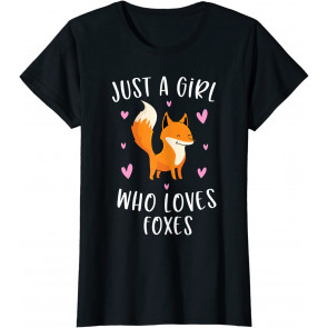 Just A Girl Who Loves Foxes T-Shirt