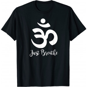 Just Breathe Spiritual Yoga Symbol Namaste T-Shirt