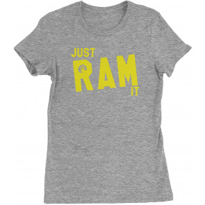 Just Ram It Football Womens T-Shirt