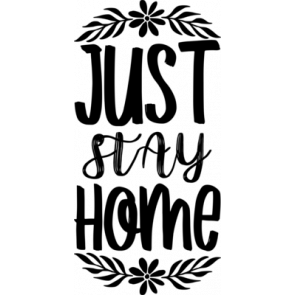 Just Stay Home T-Shirt
