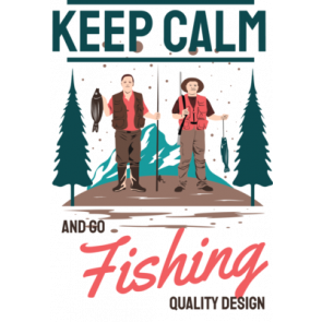 Keep Calm  Go For Fishing T-Shirt