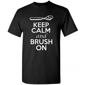 Keep Calm And Brush On T-Shirt