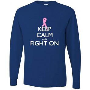 Keep Calm And Fight On Breast Cancer Awareness T-Shirt