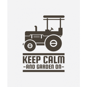 Keep Calm And Garden On T-Shirt