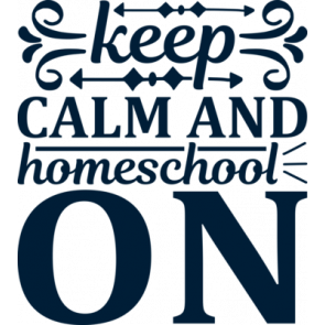 Keep Calm And Homeschool On T-Shirt