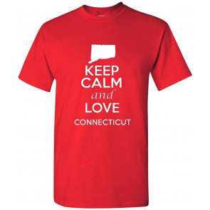 Keep Calm And Love Connecticut T-Shirt