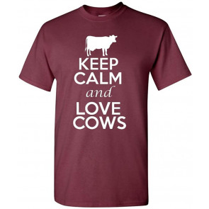 Keep Calm And Love Cows T-Shirt