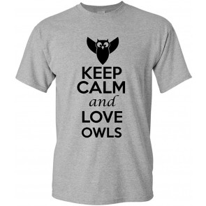 Keep Calm And Love Owls Birds Novelty Statement T-Shirt