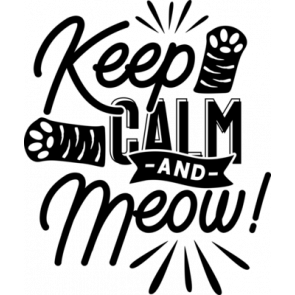 Keep Calm And Meow T-Shirt