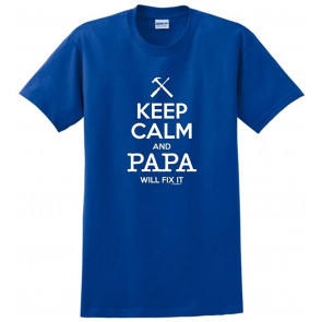 Keep Calm And Papa Will Fix It, Gift For Grandpa T-Shirt