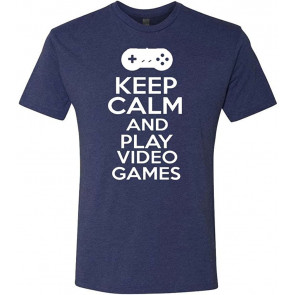 Keep Calm And Play Video Games - Gamer - Tri-Blend T-Shirt