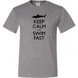 Keep Calm And Swim Fast T-Shirt