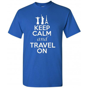 Keep Calm And Travel On T-Shirt