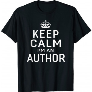Keep Calm I'm An Author Men's  T-Shirt